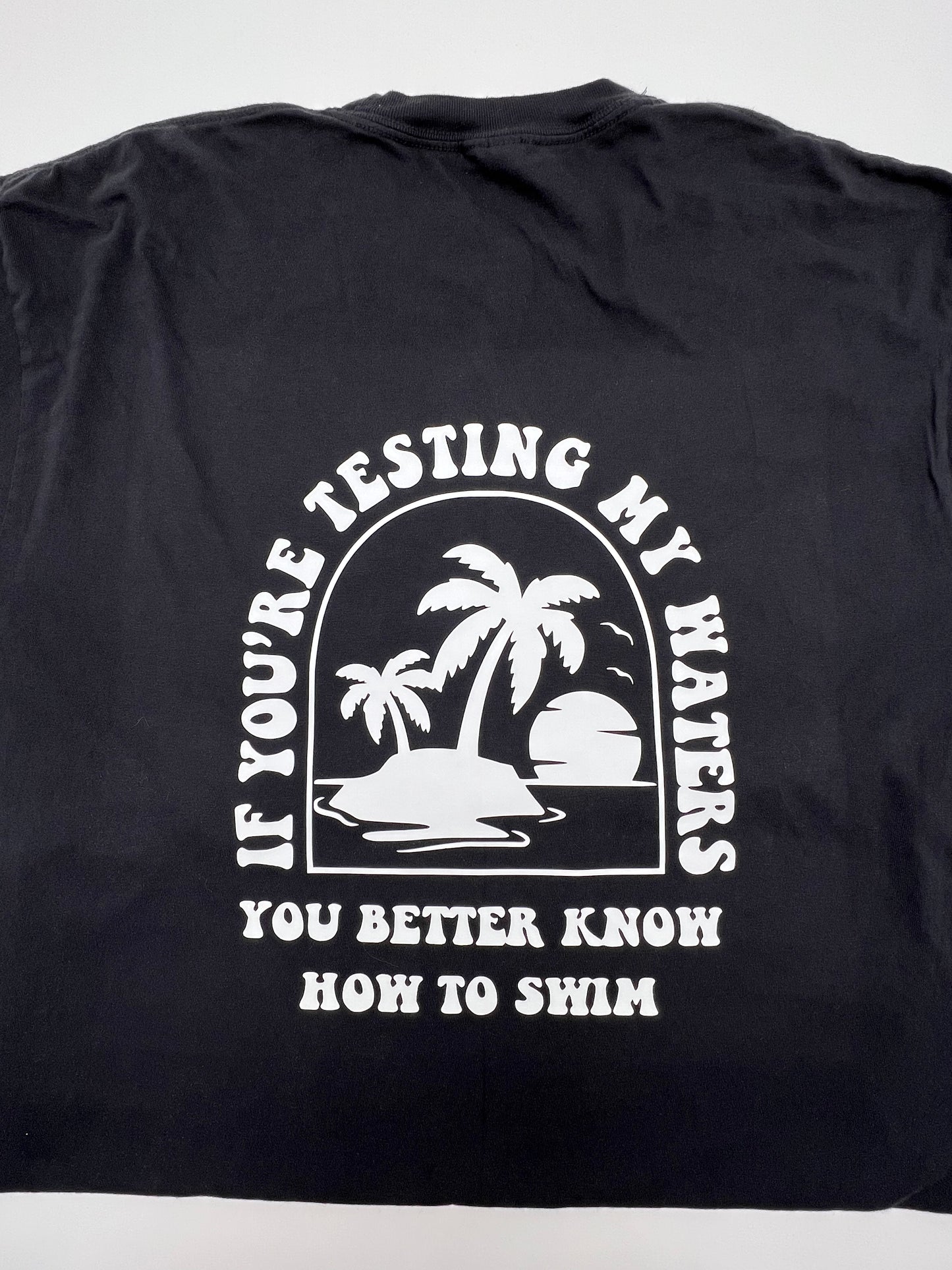 Test My Waters Tee