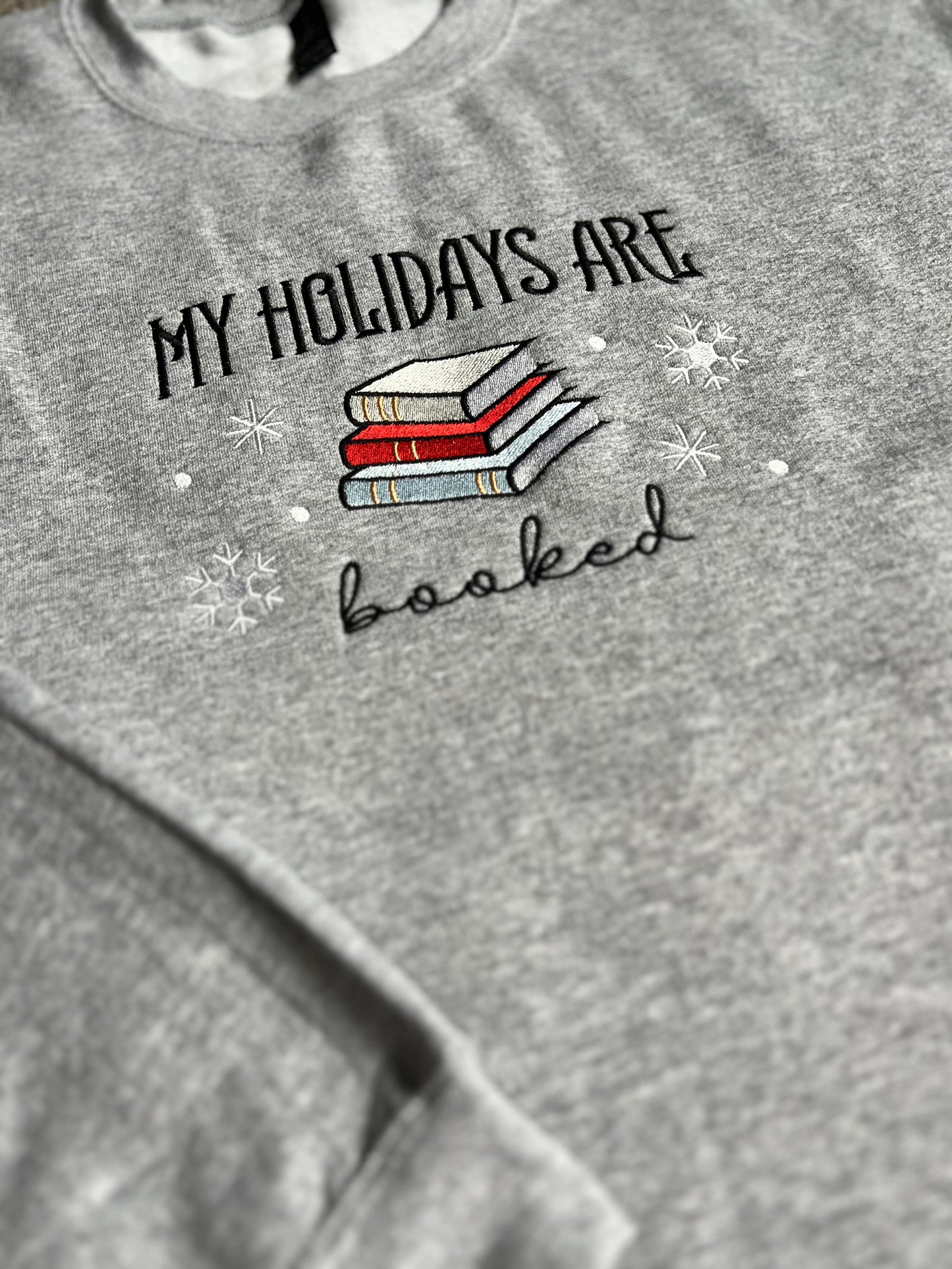 Holidays are Booked Crewneck