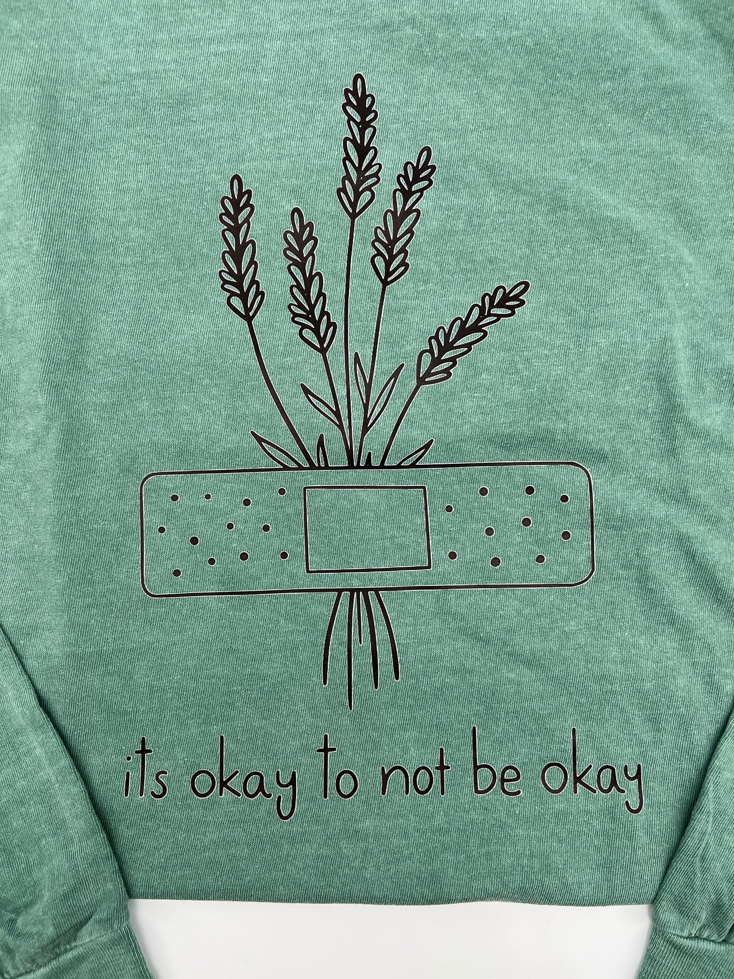 It's Okay Not To Be Okay Long Sleeve