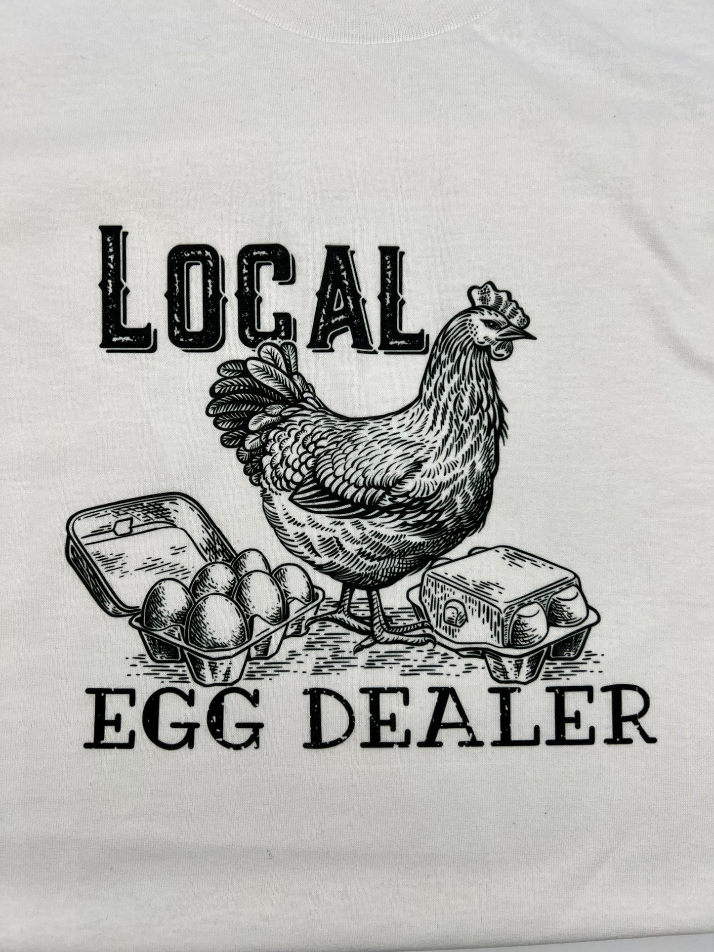 Local Egg Dealer Tee