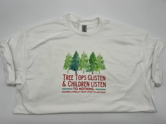 Tree Tops Glisten Tee